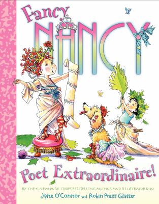 Fancy Nancy : poet extraordinaire!