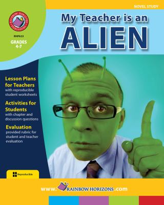 My teacher is an alien : a novel study