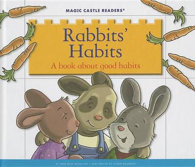 Rabbits' habits : a book about good habits