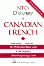 Dictionary of Canadian French = Dictionnaire du français canadien