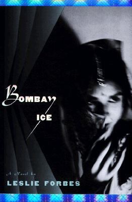 Bombay ice : a novel