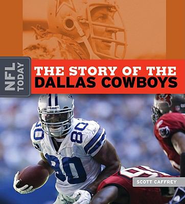 The story of the Dallas Cowboys