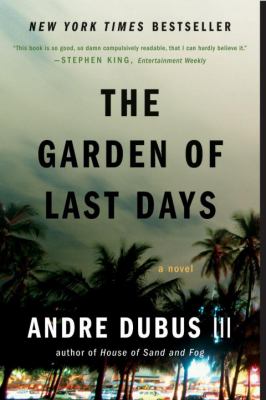 The garden of last days : a novel