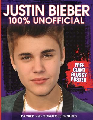 Justin Bieber : 100% unofficial