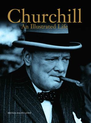 Churchill : an illustrated life