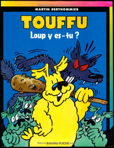 Loup y es-tu?