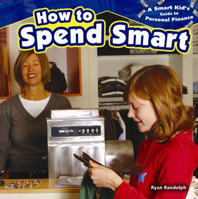 How to spend smart