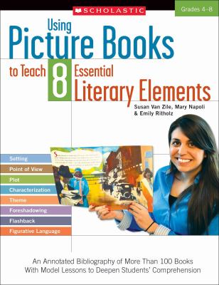 Using picture books to teach 8 essential literary elements