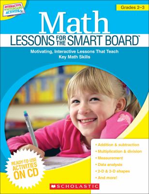 Math lessons for the Smart Board. Grades 2-3 /