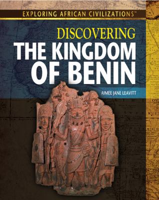 Discovering the kingdom of Benin