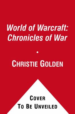 World of Warcraft : chronicles of war