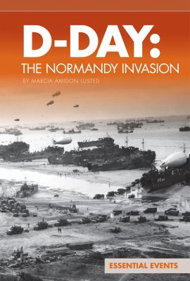 D-Day : the Normandy invasion