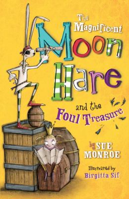 The magnificent moon hare and the foul treasure