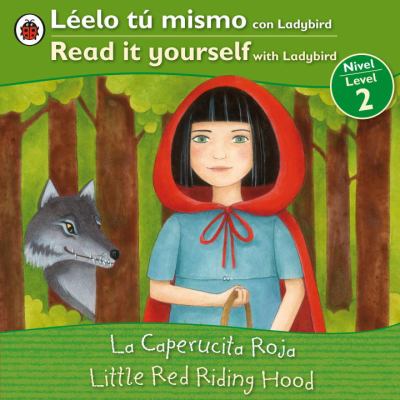 Little Red Riding Hood = Caperucita Roja