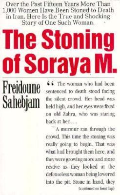 The stoning of Soraya M.