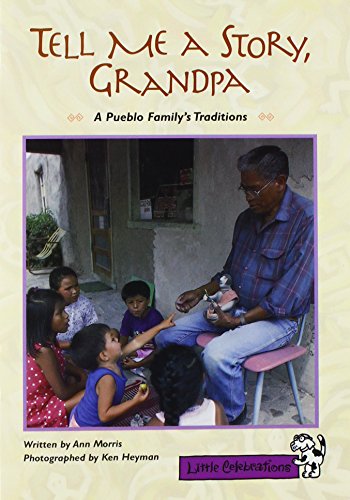 Tell me a story, Grandpa : a Pueblo family's traditions