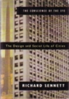 The conscience of the eye : the design and social life of cities
