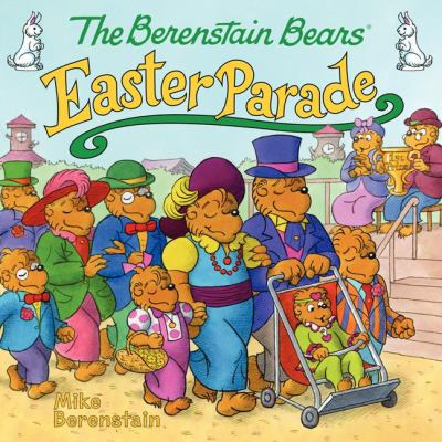 The Berenstain Bears' Easter parade