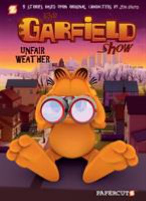 The Garfield show. 1, Unfair weather /