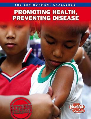 Promoting health and preventing disease