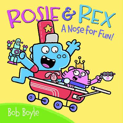 Rosie & Rex : a nose for fun!