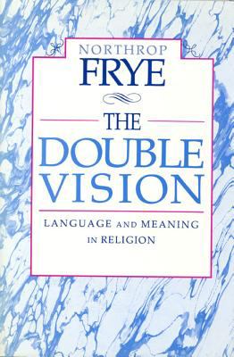 The double vision : language and meaning in religion