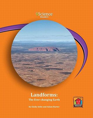 Landforms : the ever-changing earth