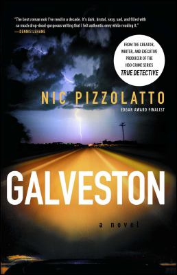 Galveston : a novel