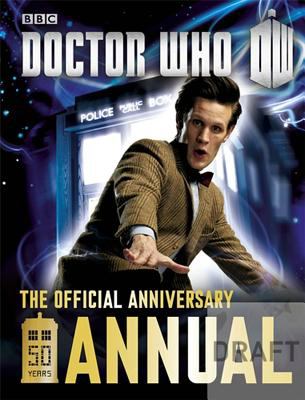 Doctor Who : the official 50th anniversary annual