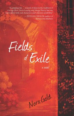 Fields of exile : a novel