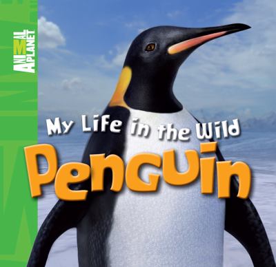 My life in the wild. Penguin /