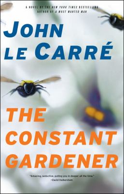 The constant gardener : a novel