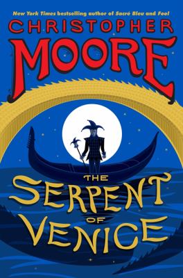 The serpent of Venice : a novel