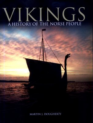 Vikings : a history of the Norse people