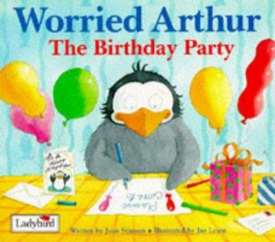 Worried Arthur : the birthday party