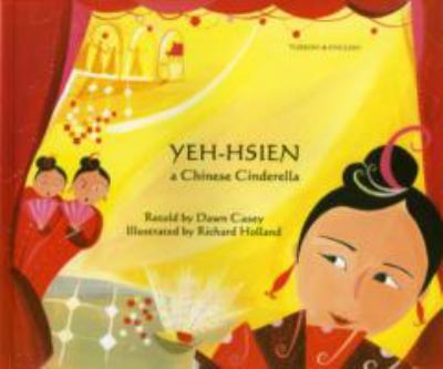 Yeh-Hsien : a Chinese Cinderella