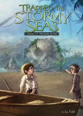 Trapped in stormy seas : sailing to Treasure Island