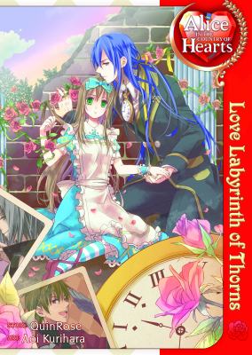 Alice in the country of hearts. Love labyrinth of thorns /