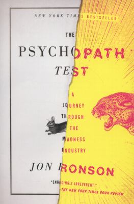 The psychopath test : a journey through the madness industry