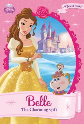 Belle : the charming gift