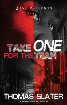 Take one for the team : a novel