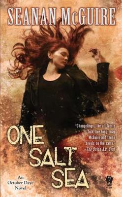 One Salt Sea : an October Daye novel