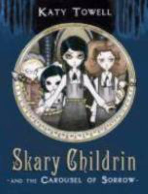 Skary childrin and the carousel of sorrow