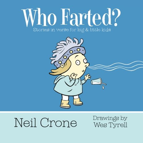 Who farted? : stories in verse for big and little kids