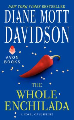 The whole enchilada : a novel of suspense