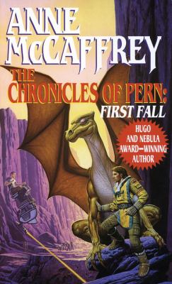 The chronicles of Pern : first fall