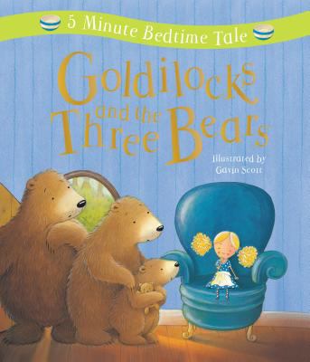 Goldilocks and the three bears