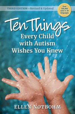 Ten things every child with autism wishes you knew