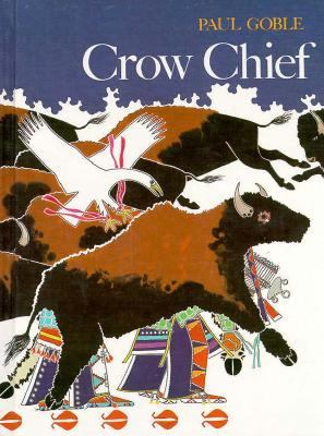 Crow chief : a Plains Indian story