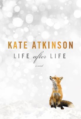 Life after life : a novel